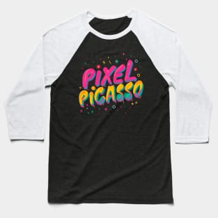 Pixel Picasso - Playful Graffiti Style for Digital Artists Baseball T-Shirt